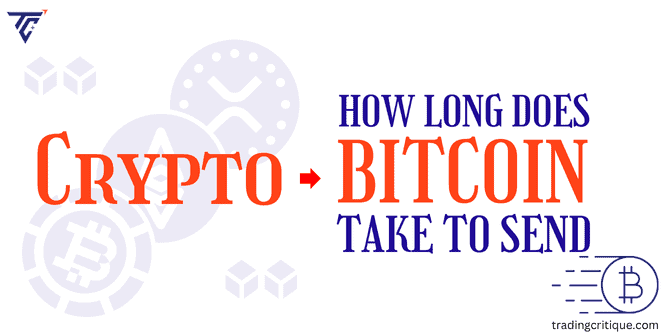Bitcoin Transfer Guide: How Long Does It Take to Send BTC? I(102)