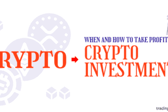 When and How To Take Profits on Your Crypto Investment