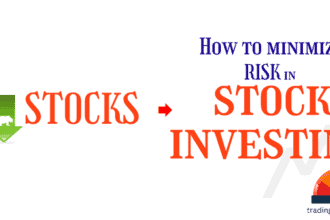 How to Minimize Risk in Stocks Investing