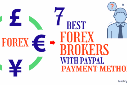 7 Best Forex Brokers with PayPal Payment
