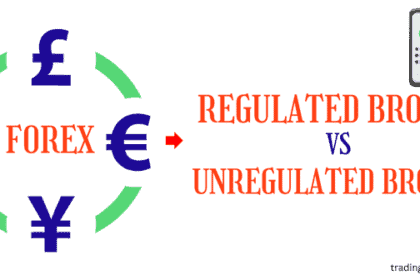 Regulated vs Unregulated Brokers