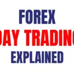 Forex DayTrading Explained