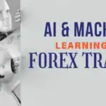 AI and MACHINE Forex Trading