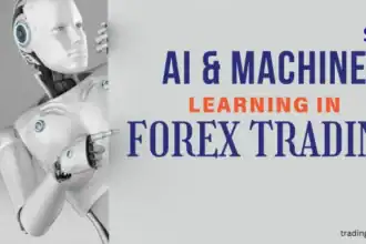 AI and MACHINE Forex Trading