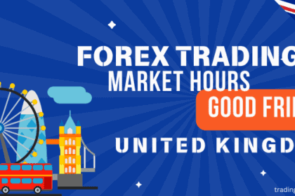 uk forex market on good friday