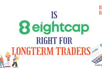 Eightcap right for longterm traders