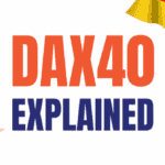 DAX40 Explained